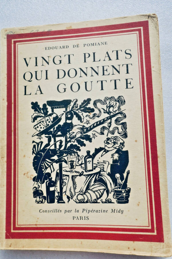cuisine Édouard de POMIANE, GIROUX VINGT PLATS QUI DONNENT LA GOUTTE