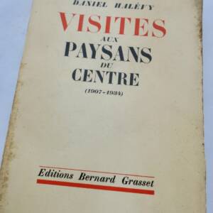 HALEVY DANIEL. VISITES AUX PAYSANS DU CENTRE + dédicace