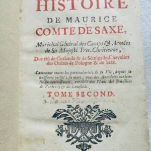 Saxe HISTOIRE DE MAURICE, COMTE DE SAXE 1755