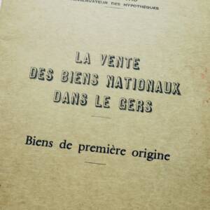 Gers la vente des biens nationaux dans le Gers Biens de première origine