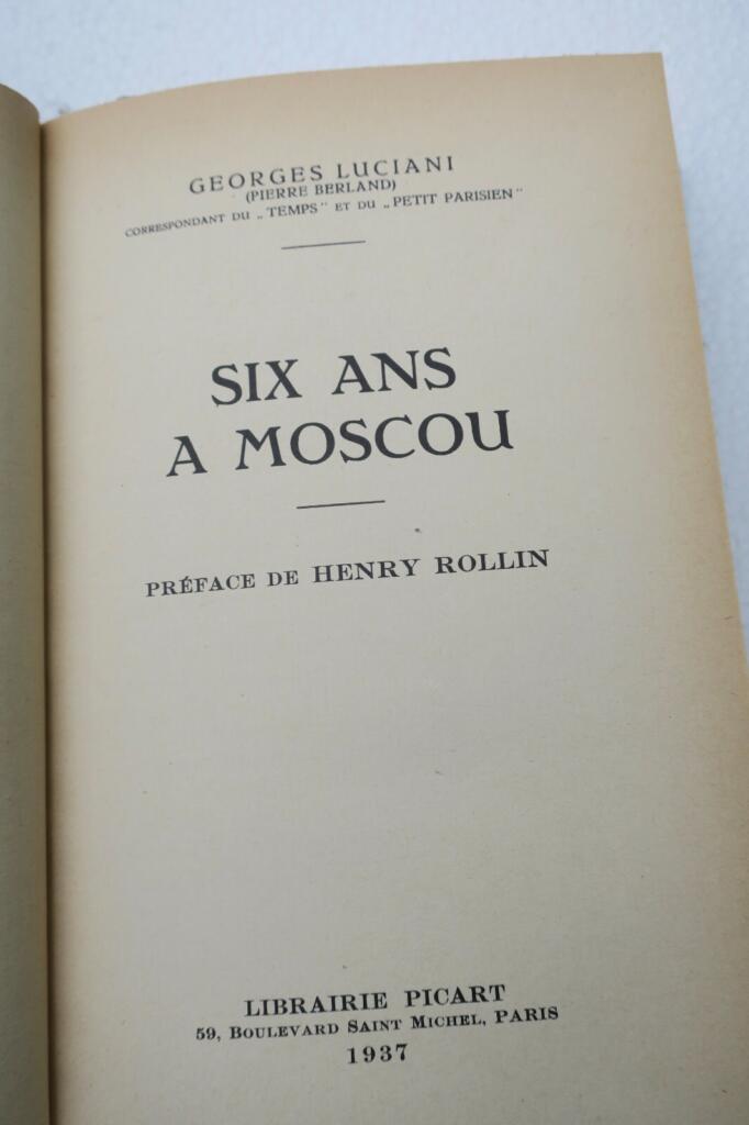 Russie Six ans à Moscou 1937.