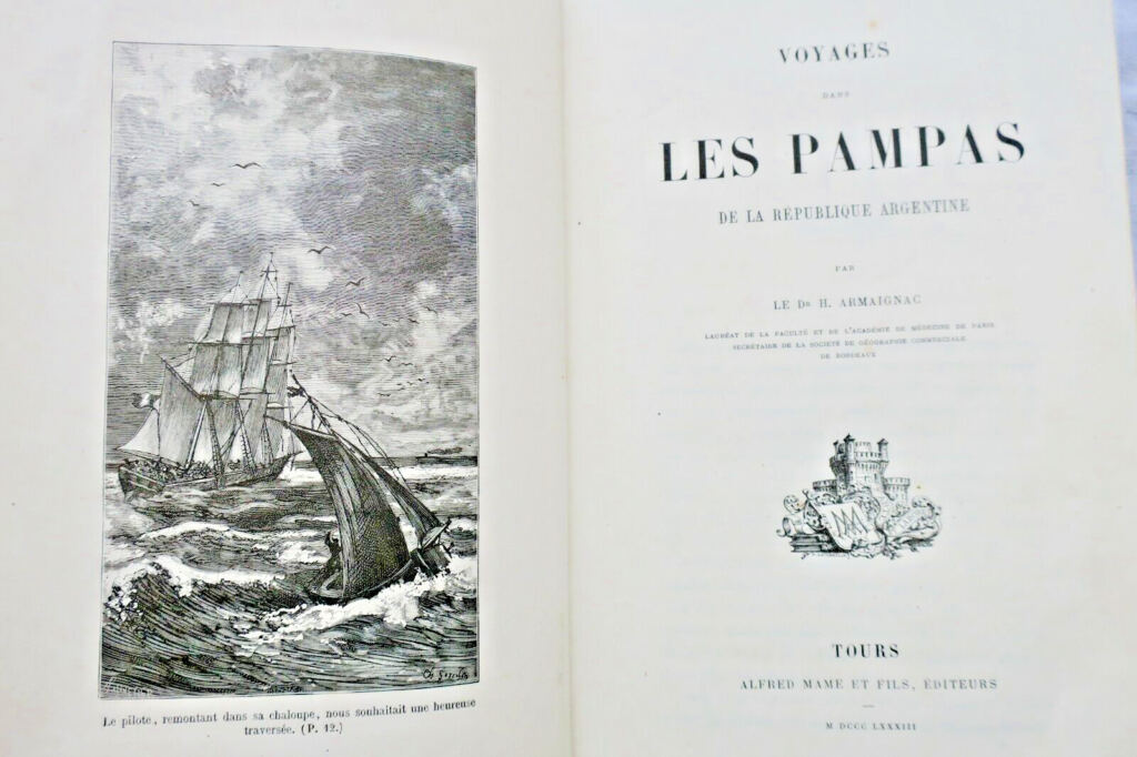 Argentine Voyages dans les pampas de la République Argentine 1883