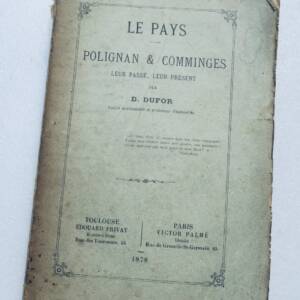 comminges LE PAYS POLIGNAN & COMMINGES 1878