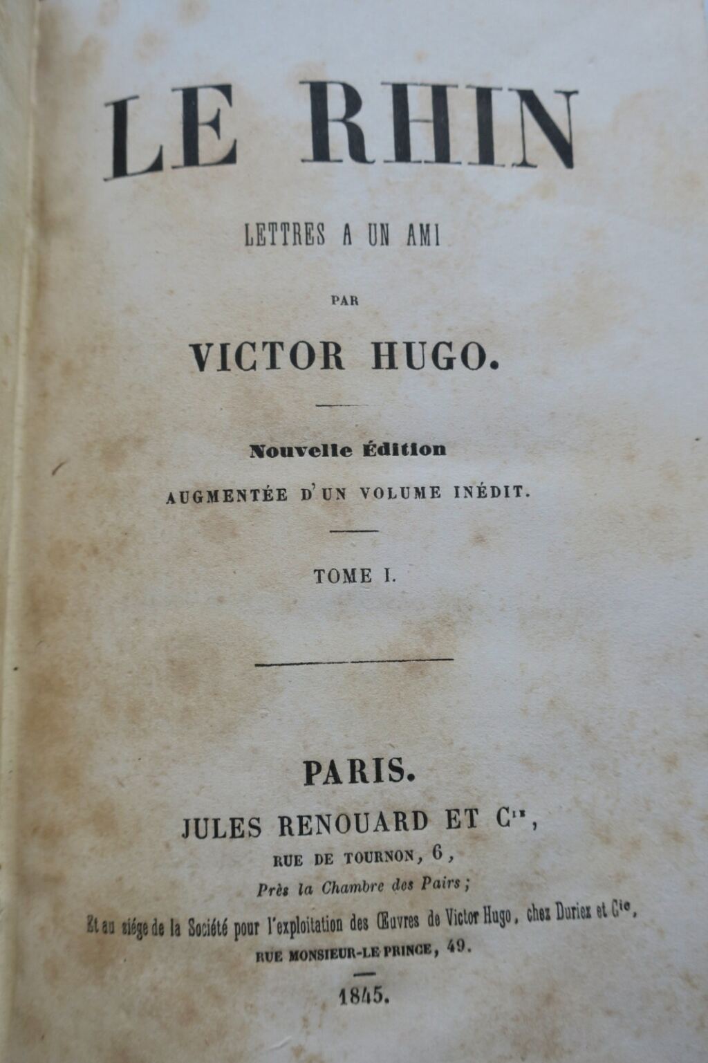 HUGO Victor Le Rhin – Lettres à un ami 1845