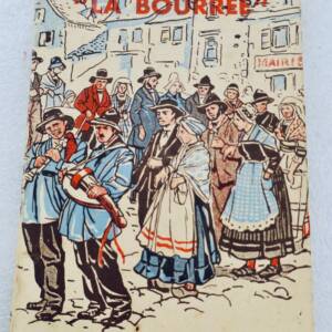 danse Recueil de la bourrée, chants et danses populaires du Massif Central
