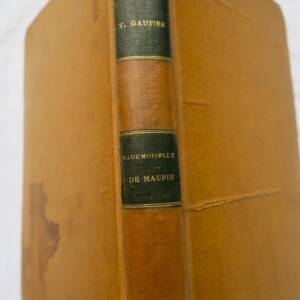 GAUTIER THEOPHILE. MADEMOISELLE DE MAUPIN -1877