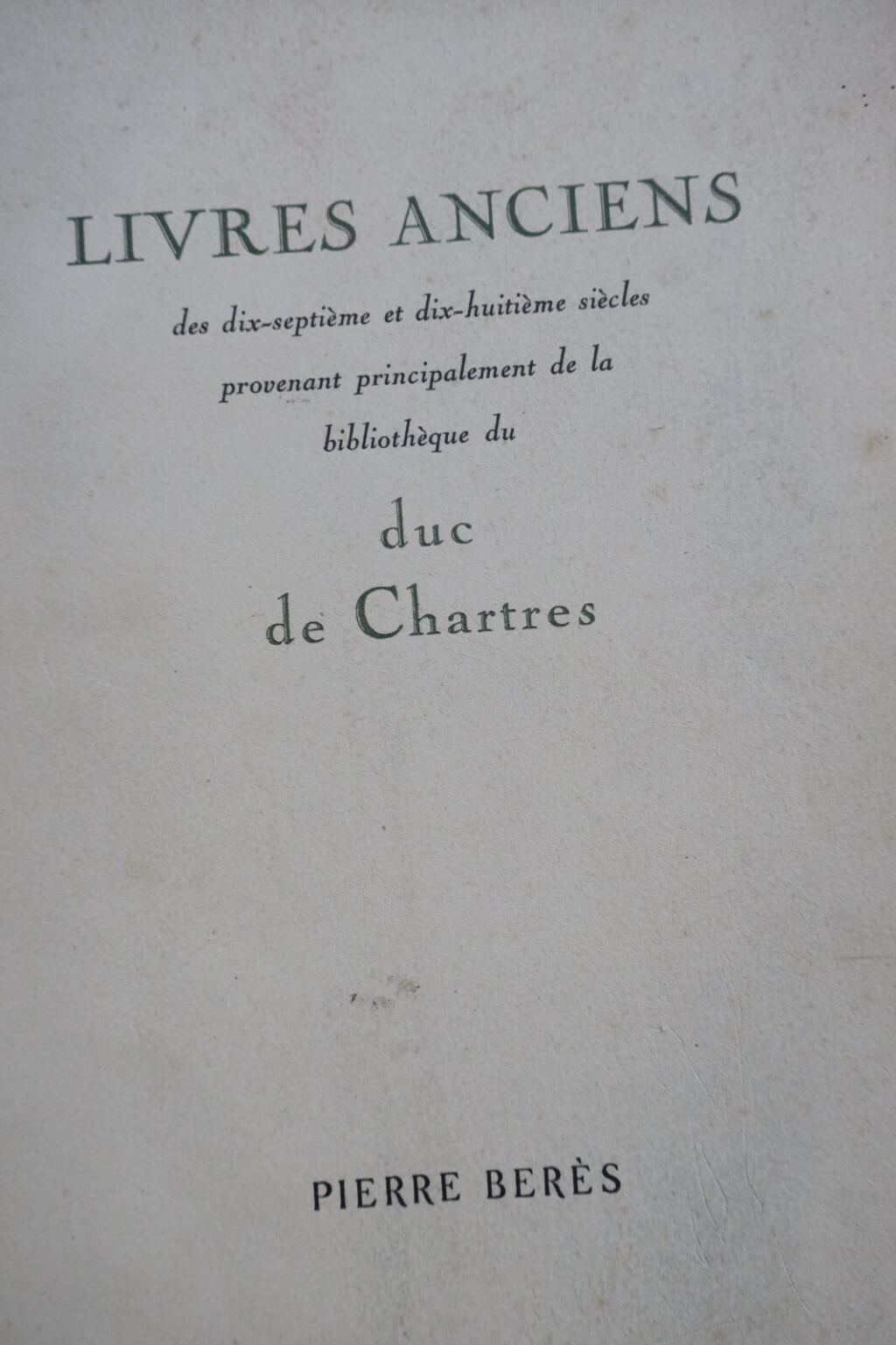 Beres Pierre Catalogue 44. livres anciens duc de Chartres