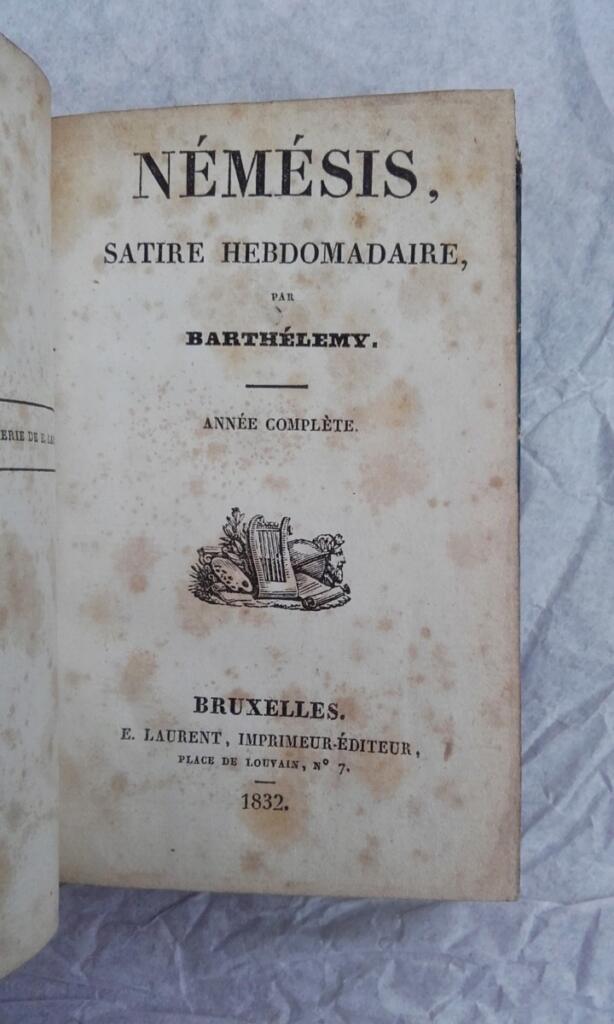 BARTHELEMY NEMESIS, SATIRE HEBDOMADAIRE 1832