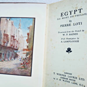 EGYPT Loti Translated By W. P. Baines. Illustrated By A. Lamplough Egypt