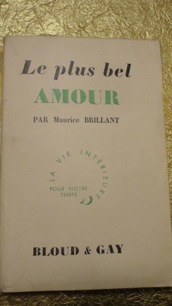 BRILLANT MAURICE LE PLUS BEL AMOUR + dédicace