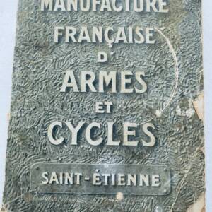 Manufacture française d'armes et cycles, Saint-Etienne BELLE EPOQUE
