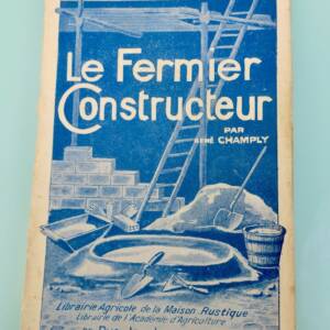 Fermier constructeur