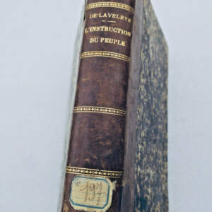 LAVELEYE (Emile de) L'Instruction du peuple 1872 SOCIALISME BELGE