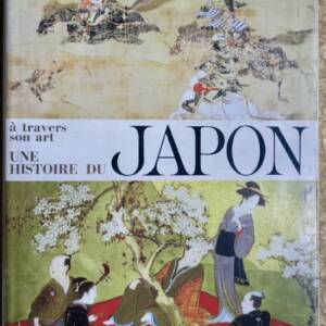Japon Smith Bradley Une histoire du Japon à travers son art 1965