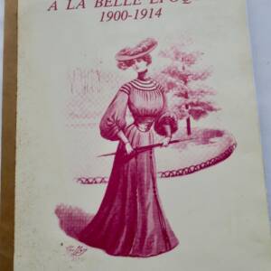 Corrèze à la belle époque 1900-1914