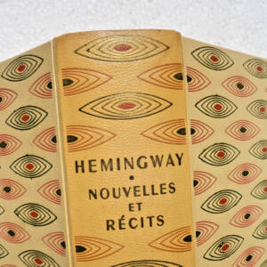 HEMINGWAY Nouvelles et récits Gallimard cartonnage Bonet
