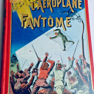 Paul d'IVOI L'aéroplane fantôme ill-Bombled