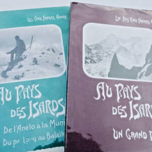 ISARD cinq frères Cadier & Un des cinq frères Cadier Au Pays des Isard