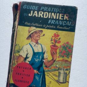 jardin Guide pratique du Jardinier français Traité complet d'horticulture 1952