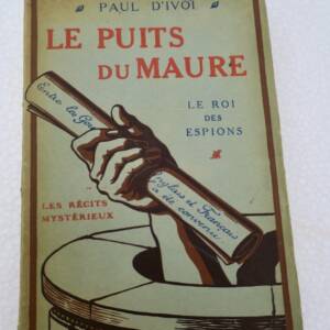 Paul d'Ivoi Le Roi des Espions