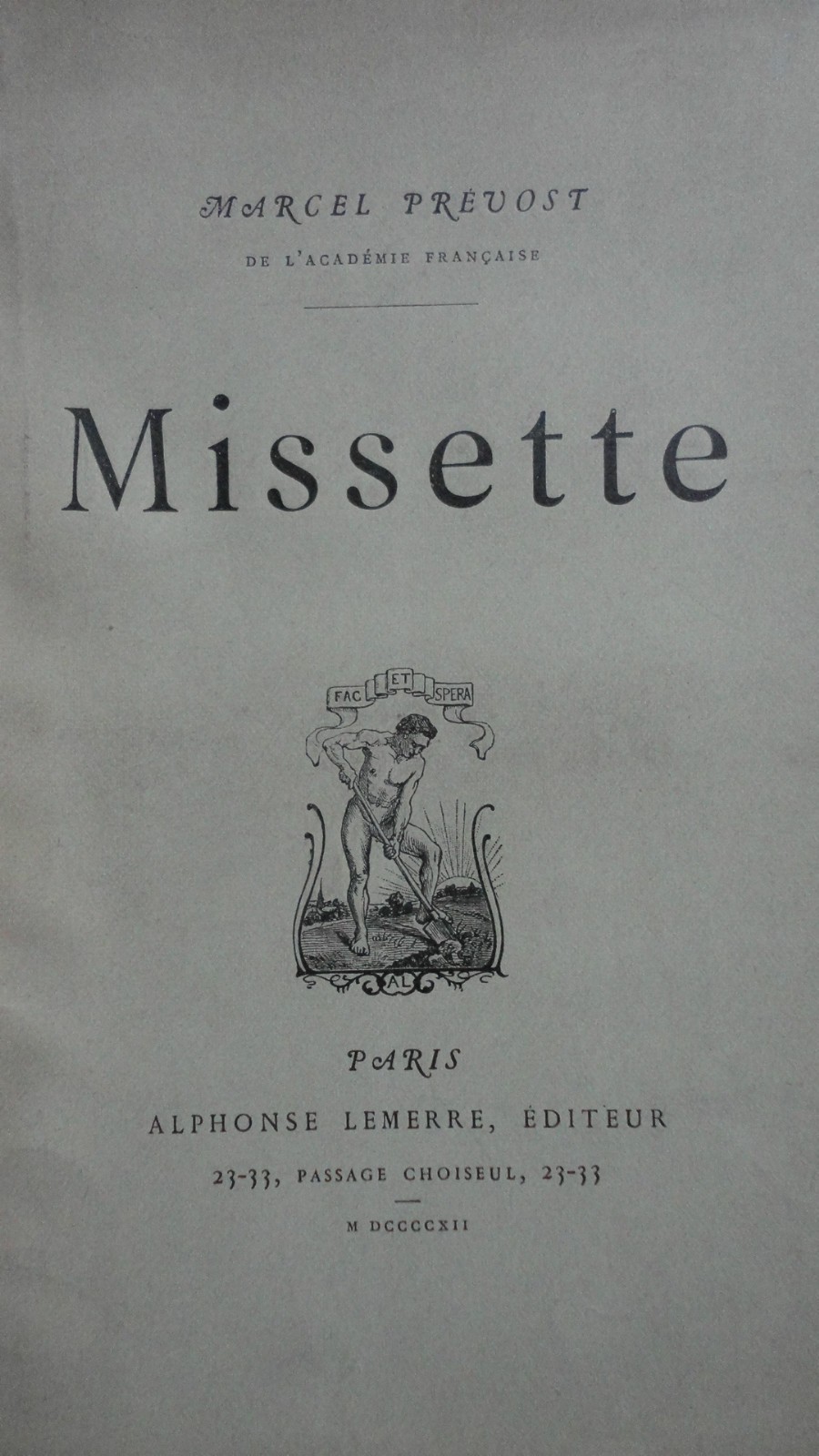 MARCEL PREVOST MISSETTE. LA PAILLE DANS L'ACIER. PROVINCIALE. ex sur Hollande – Image 3