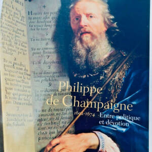Philippe de Champaigne entre politique et dévotion