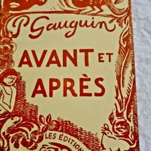 Gauguin PAUL GAUGUIN AVANT ET APRES