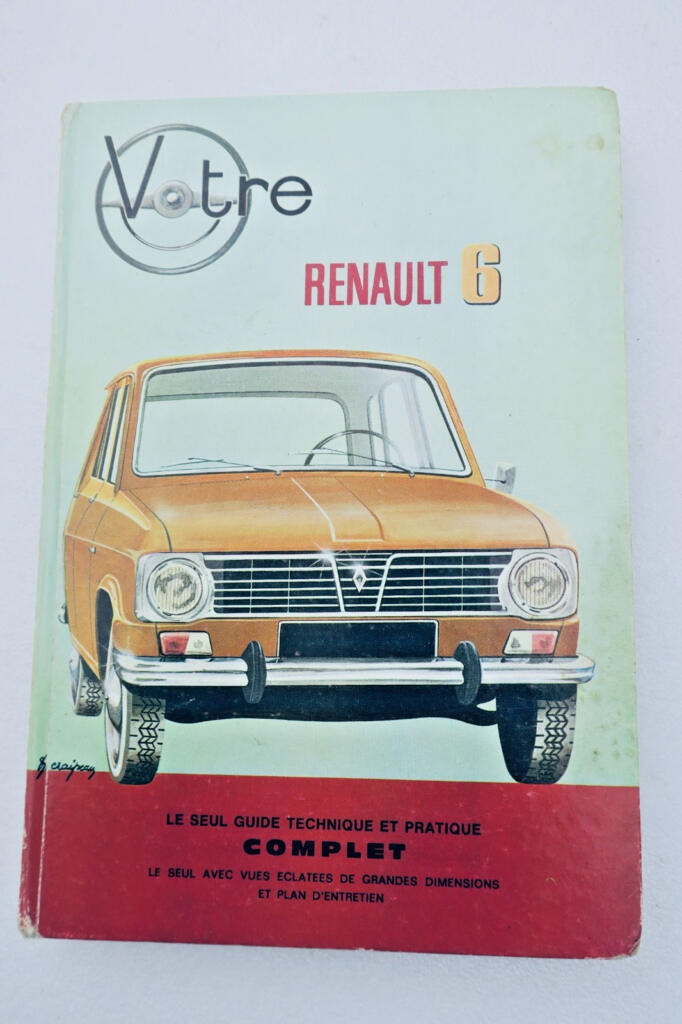 Complete Technical and Practical Guide to Renault 6