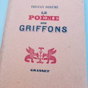 DEREME (Tristan) The Poem Of The Griffons