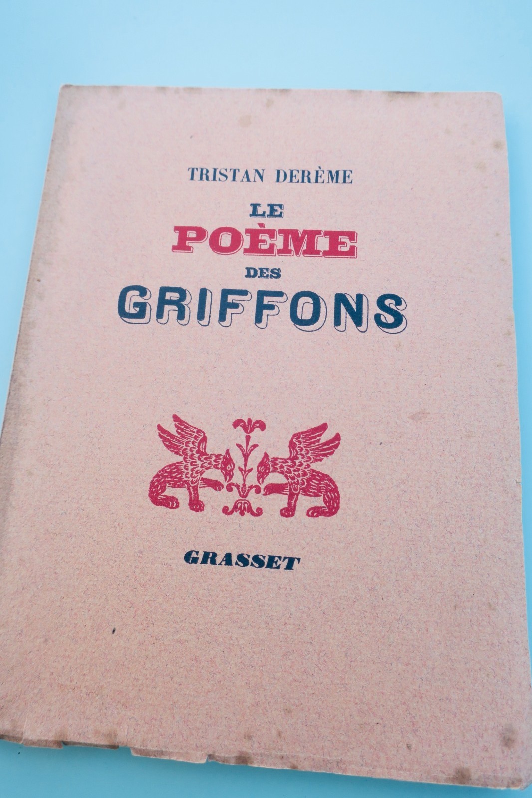 DEREME (Tristan) The Poem Of The Griffons