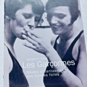 Curiosa Les Garçonnes : Modes et fantasmes des Années folles
