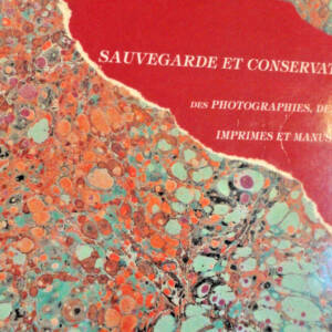 SAUVEGARDE ET CONSERVATION des photographies dessins et manuscrits 1991