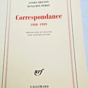 BRETON (André) - PERET (Benjamin). Correspondance 1920-1959