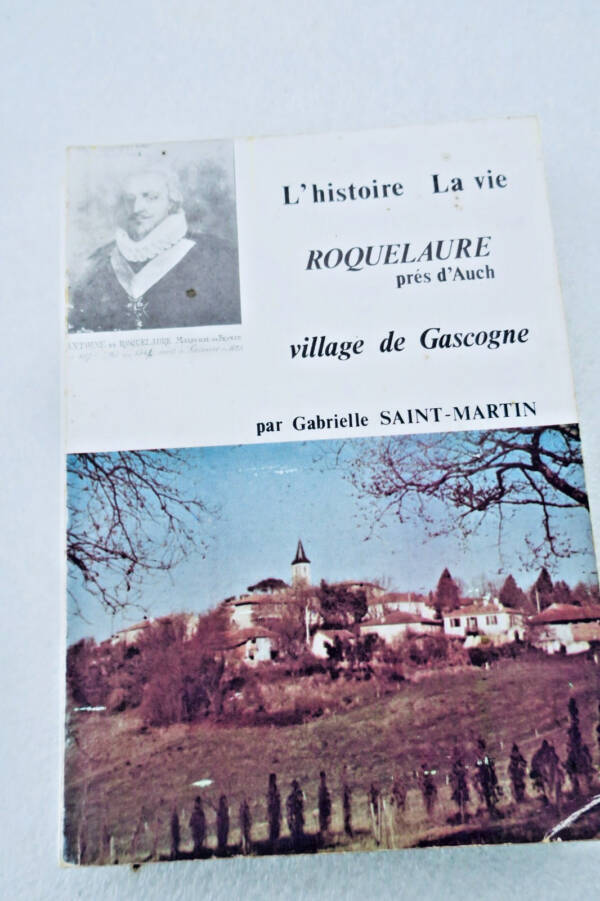 Roquelaure: A Gascogne Village Chronicle
