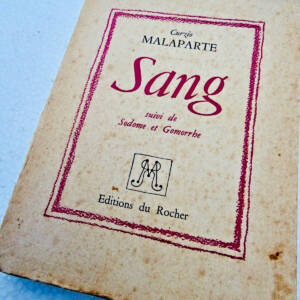 MALAPARTE (Curzio) Sang suivi de Sodome et Gomorrhe