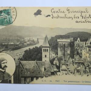PAU - Vue panoramique - Le Château et le Gave 64 BLERIOT instruction des pilotes