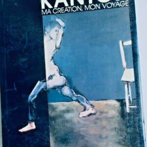 KANTOR . Ma Création , mon voyage