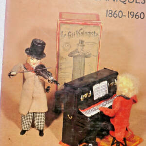 jouets mécaniques 1860‑1960
