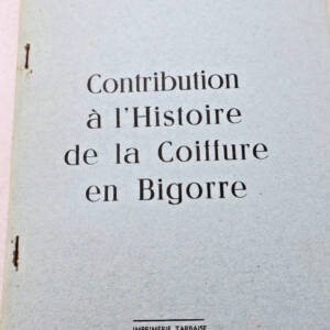 contributions à l'histoire de la coiffure en Bigorre