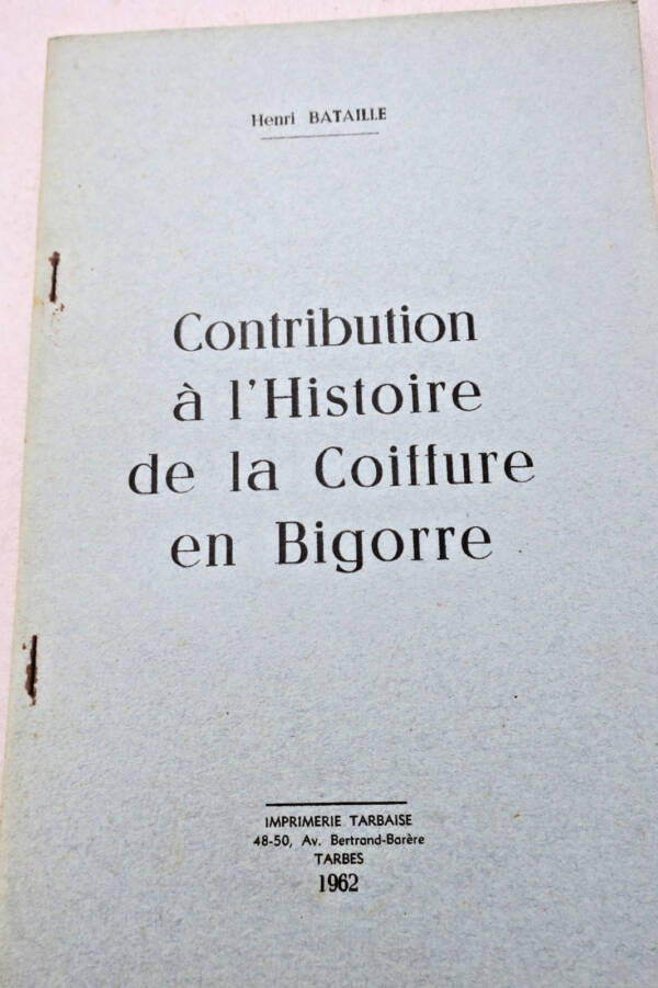 Bigorre’s historical hairstyles