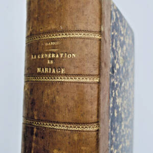 Curiosa La Génération universelle Lois, secrets et mystères, le mariage 1887