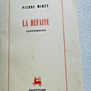 MINET La Défaite confessions