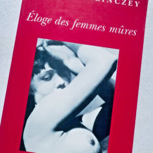 femme ELOGE DES FEMMES MURES