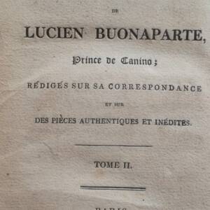 MEMOIRES SECRETS sur LA VIE PRIVEE, POLITIQUE et LITTERAIRE de LUCIEN BONAPARTE