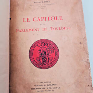 Toulouse LE CAPITOLE ET LE PARLEMENT DE TOULOUSE 1926