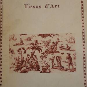 tissus ROUX (Alphonse). Les Tissus d'Art. 1931