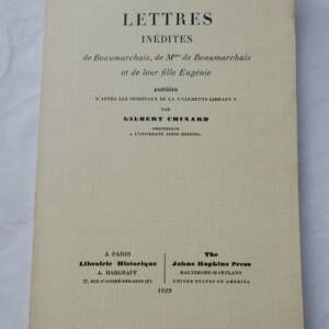 Lettres inédites de Beaumarchais, de Mme de Beaumarchais et de leur fille Eug..