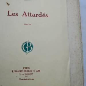 LADOUE Les Attardés. Roman 1923 1/15