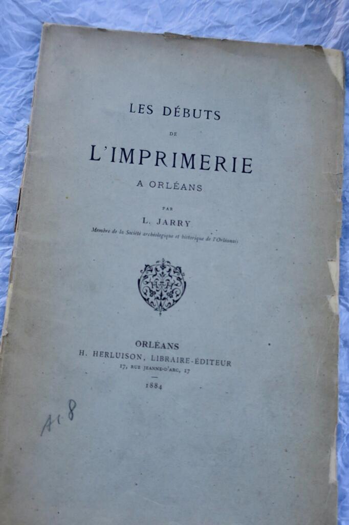 Printing Beginnings in Orléans