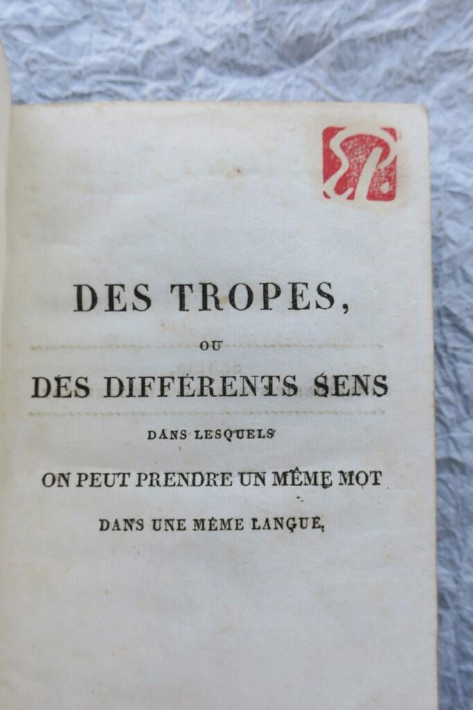 DU MARSAIS. Des tropes ou des différents sens dans lesquels on peut…